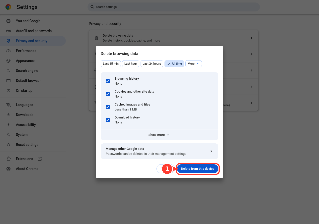 In Chrome, choose All time, keep cookies and cached files selected, then select Delete from this device.