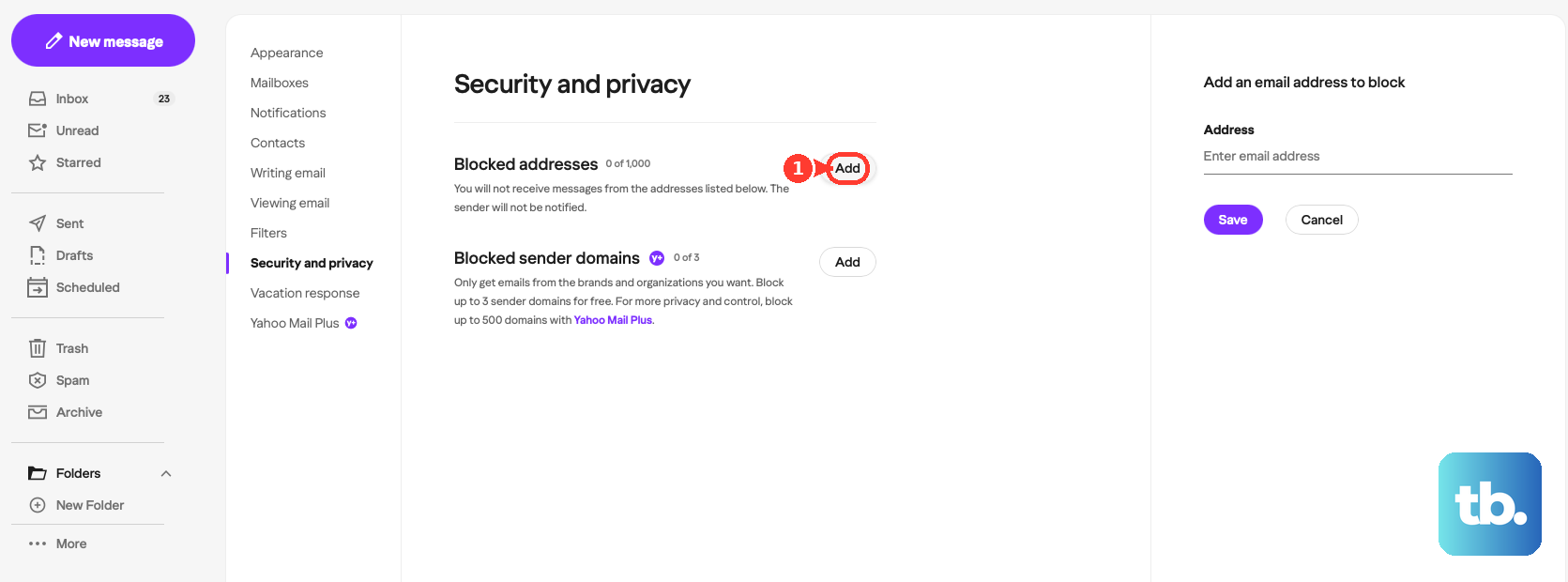 Under Blocked addresses in Yahoo Mail Security and privacy, select Add.