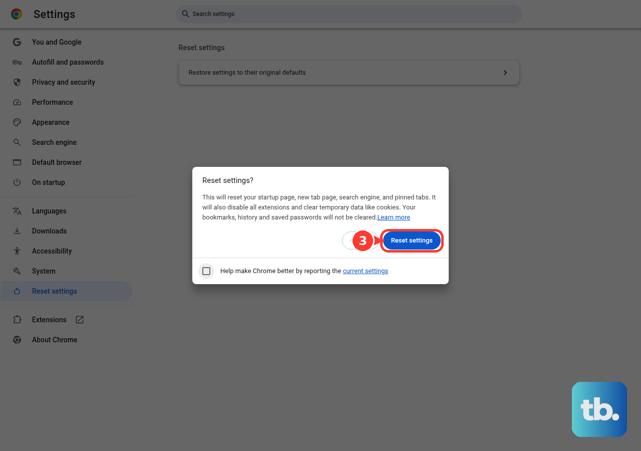 In Chrome, review the reset warning, opt out of reporting current settings if desired, then select Reset settings.