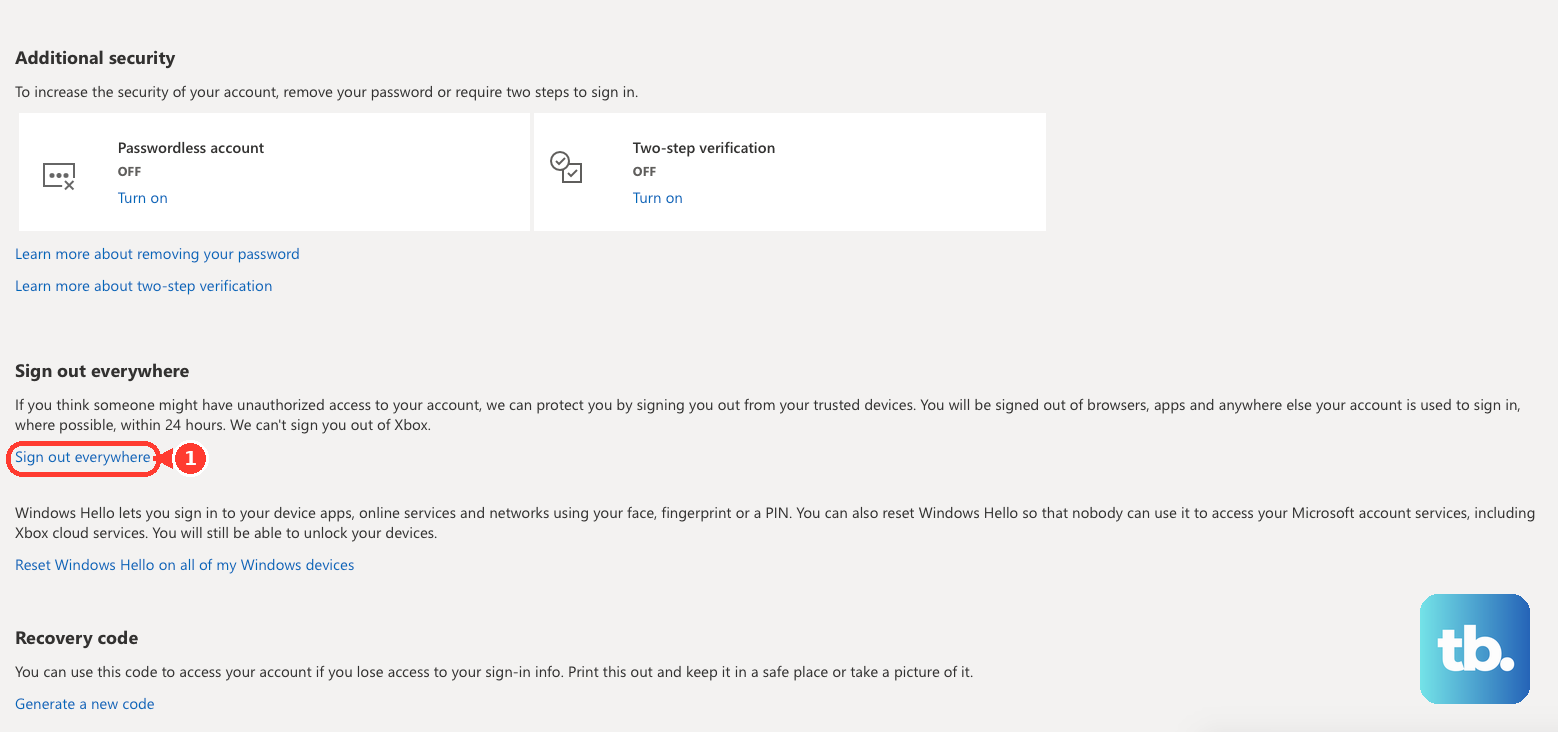 In Advanced security options, select Sign out everywhere.