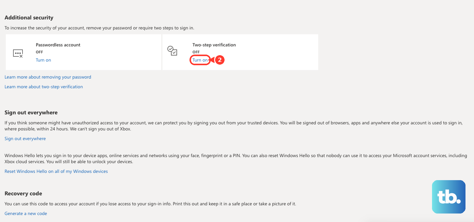 Under Additional security, turn on Two-step verification.