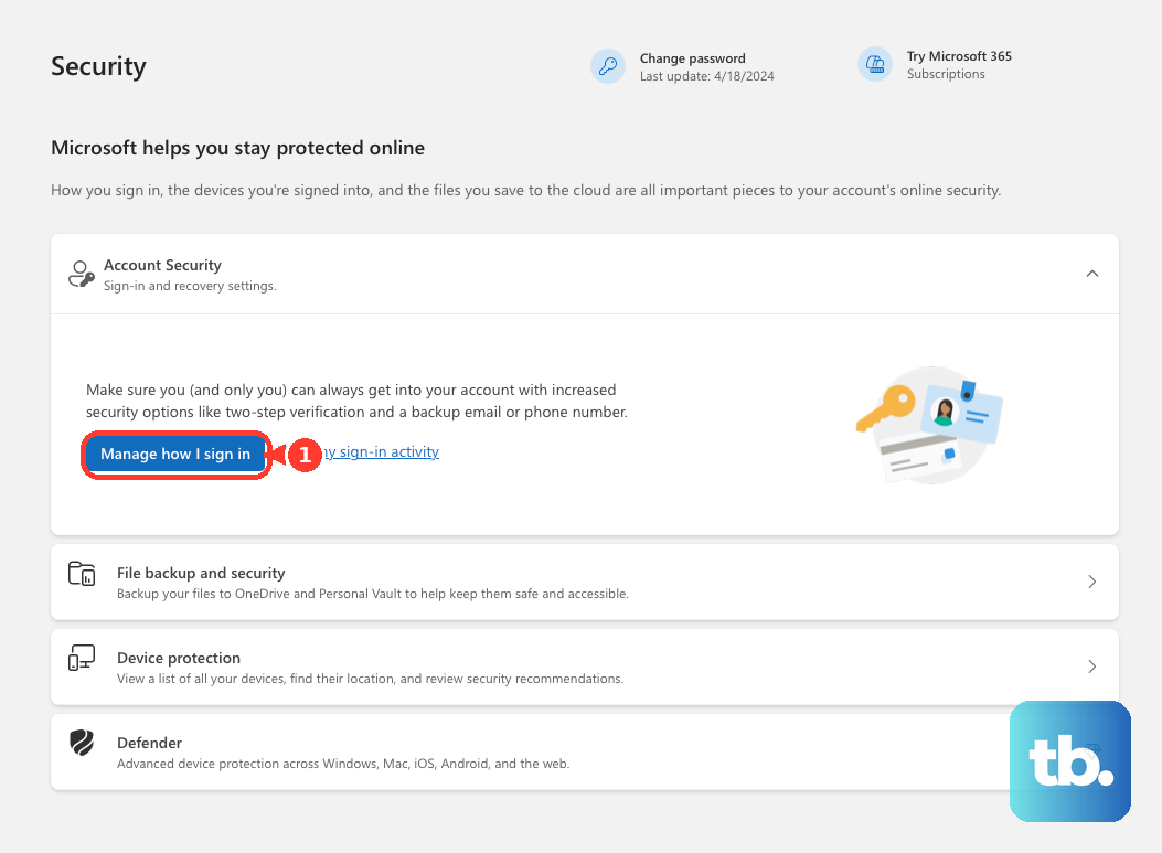 On the Microsoft account Security page, select Manage how I sign in.