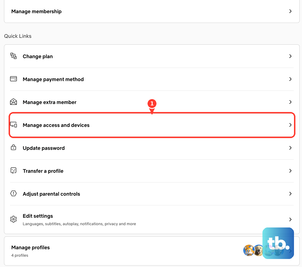 From the Netflix Account quick links, open Manage access and devices.