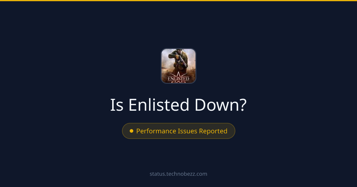 Is Enlisted down? Performance issues reported, with trouble logging in and accessing accounts