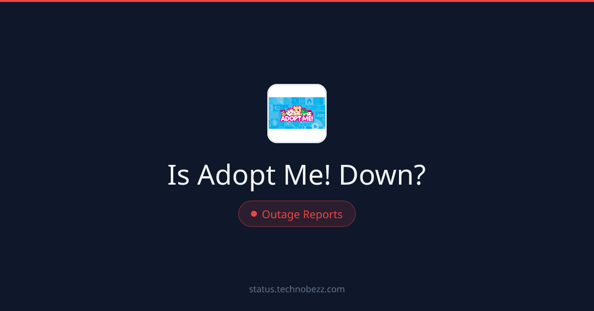 Is Adopt Me! down? Reports indicate trouble connecting to the servers
