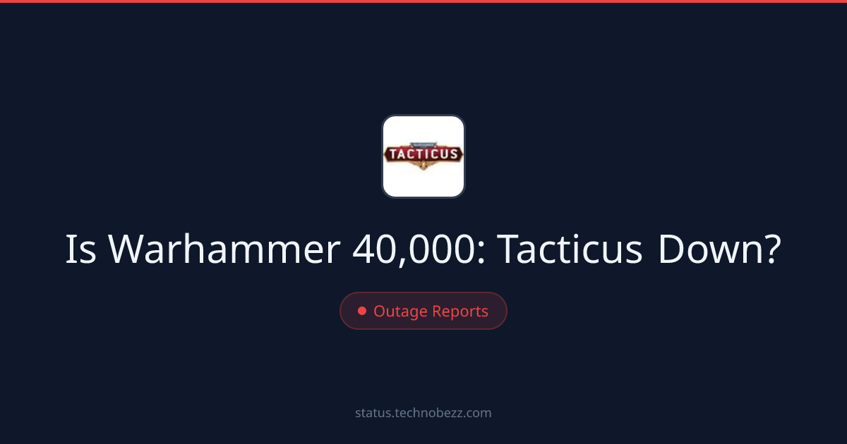 Is Warhammer 40,000: Tacticus down? Major outage reports as players report trouble connecting to the servers